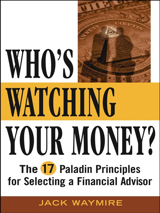 Title details for Who's Watching Your Money by Jack Waymire - Available